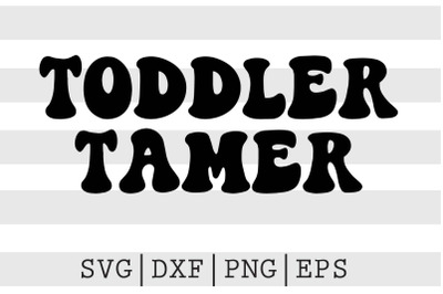 Toddler tamer SVG