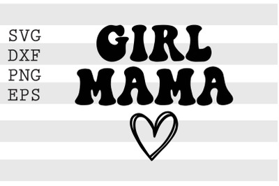 Girl mama SVG