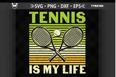 Tennis Player Tennis Is My Life