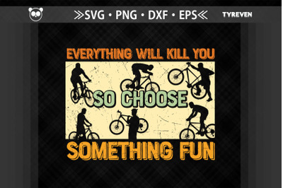 Cycling Choose Something Fun