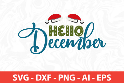 Hello December SVG
