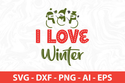 I Love Winter SVG