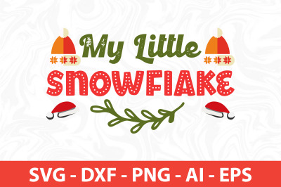 My Little Snowflake SVG
