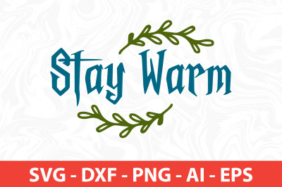 Stay Warm svg
