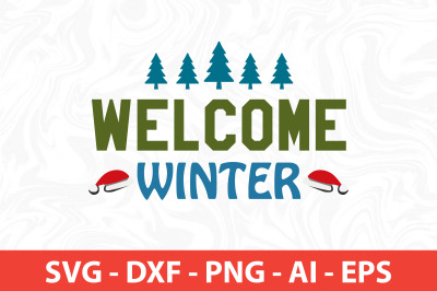 Welcome winter svg