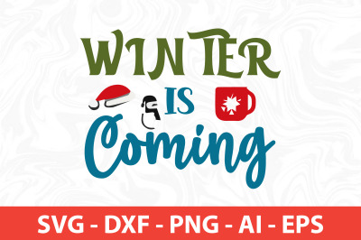 Winter is Coming SVG