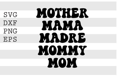 Mother mama madre mommy mom SVG