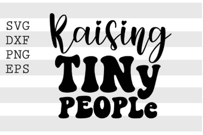 Raising tiny people SVG