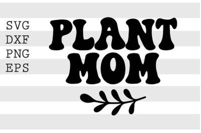 Plant mom SVG