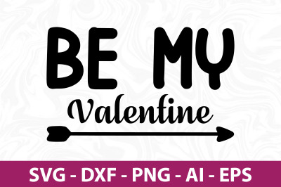 Be My Valentine SVG