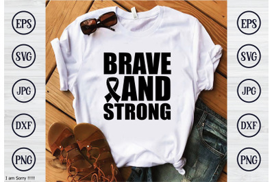 brave and strong