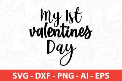 My 1st valentines day SVG