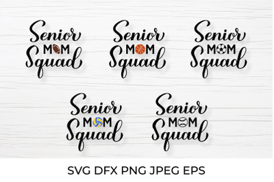 Senior mom squad SVG bundle. Sports mom SVG