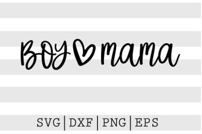 Boy mama SVG