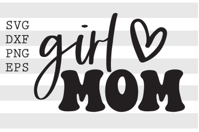 Girl mom SVG