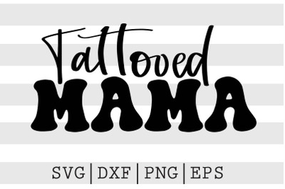 Tattoed mama SVG