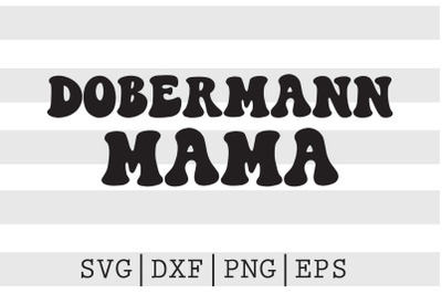 Dobermann mama SVG