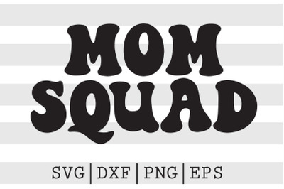 Mom squad SVG