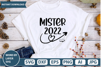 MISTER 2022 SVG CUT FILE