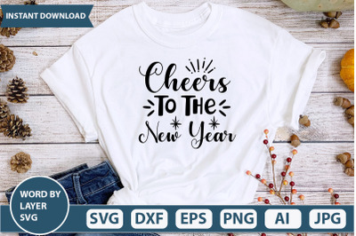 Cheers To The New Year svg cut file