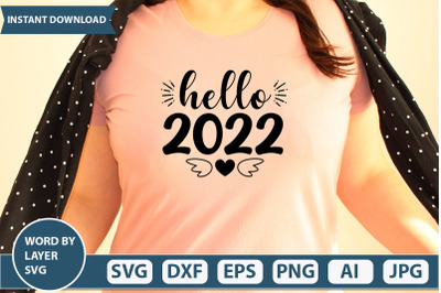 Hello 2022 svg cut file