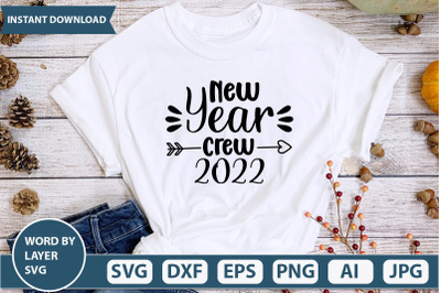 New Year Crew 2022 svg cut file