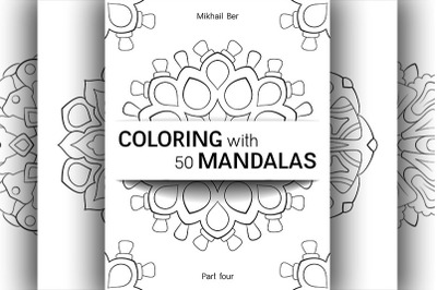 Coloring with 50 floral mandalas. Part four