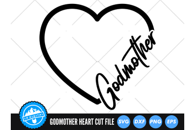 Godmother Heart SVG | God Mother Love Heart Cut File | Family SVG