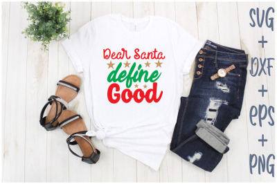 Dear Santa define good