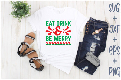 Eat drink &amp; be merry