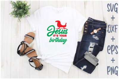 Jesus its your birthday