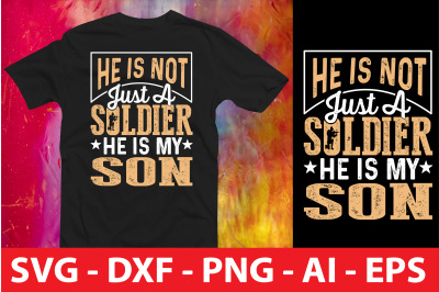 He is Not Just a Soldier He is My son