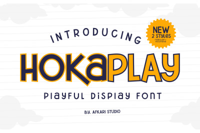 Hokaplay  Playful Display Font