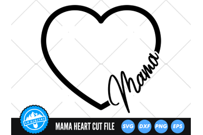 Mama Heart SVG | Mothers Day Love Heart Cut File | Family SVG