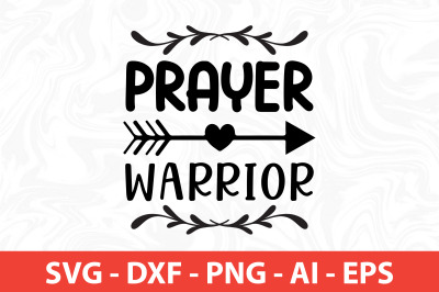 prayer warrior svg cut file