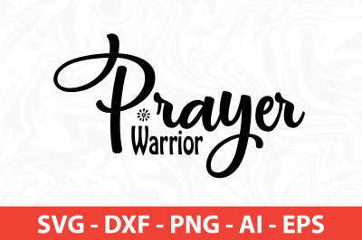 prayer warrior svg cut file