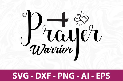 prayer warrior svg cut file