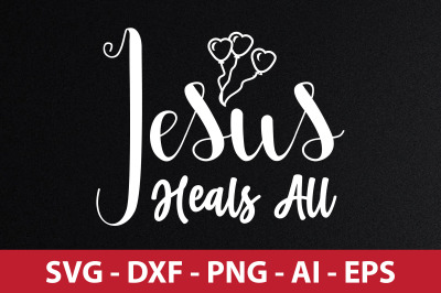 Jesus Heals All SVG