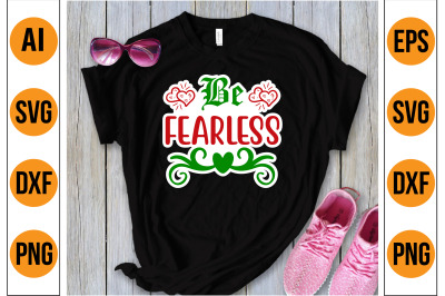 Be Fearless SVG