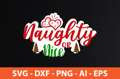 Naughty or Nice svg cut file