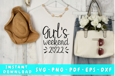 Girls Weekend 2022 SVG