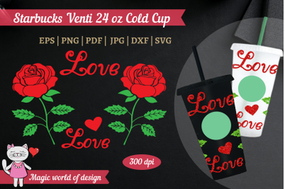 Valentine red roses love for Starbucks Cold Cup 24 oz