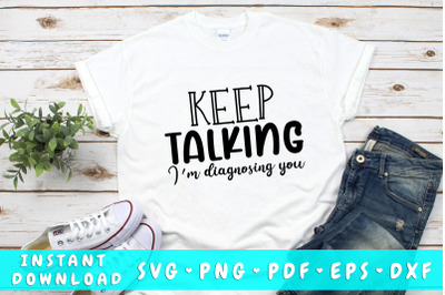 Keep Talking I&amp;&23;039;m Diagnosing You SVG