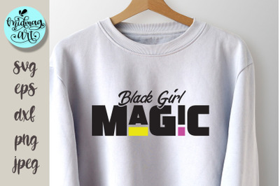 Black girl magic svg, melanin svg