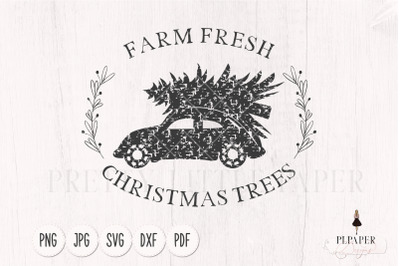 Farm fresh christmas trees svg, farmhouse christmas svg, christmas svg