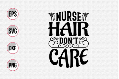 Nurse typographic slogan design vector.