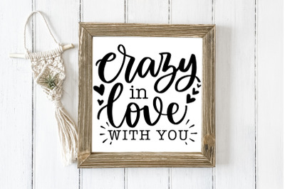 Crazy In Love With You SVG