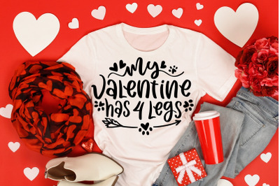 My Valentine Has 4 Legs SVG Funny Pet Quotes