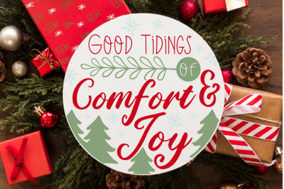 Good Tidings Of Comfort And Joy Round Sign Christmas SVG, Merry Christ