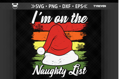 Christmas Quote I&#039;m On The Naughty List